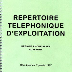 Le répertoire téléphonique d’exploitation de Rhône Alpes Auvergne en1997